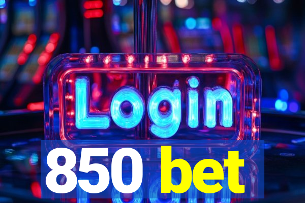 850 bet